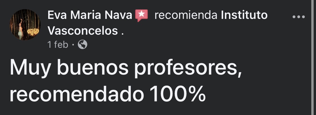 Facebook: Eva Maria Nava recomienda Instituto Vasconcelos. Muy buenos profesores, recomendado 100%